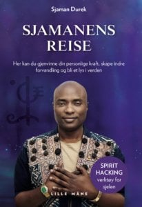 Sjamanens reise - en spirituell selvutviklingsbok